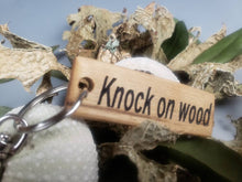 Load image into Gallery viewer, Knock on wood